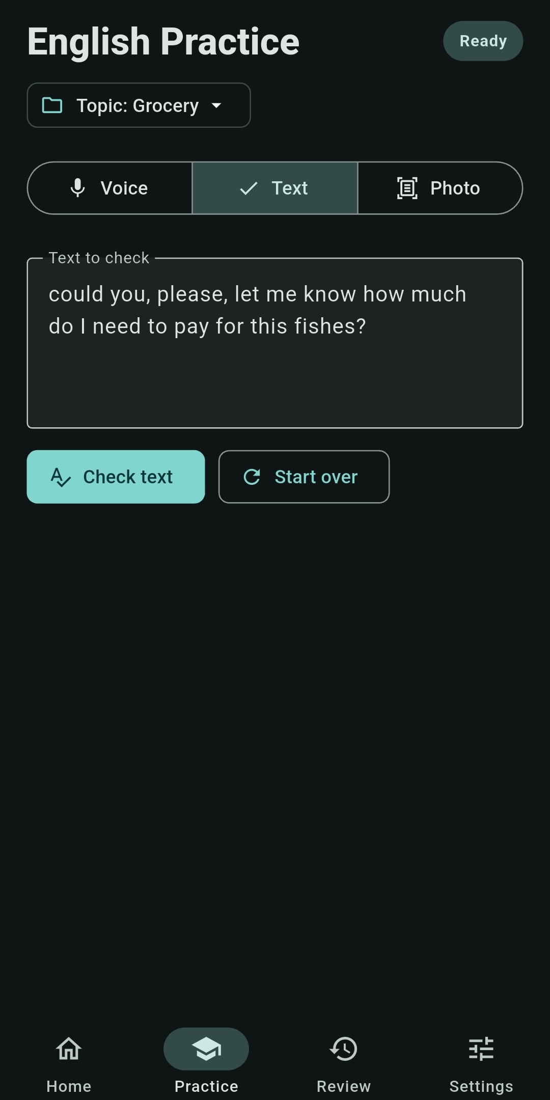 Text-practice mode with a sentence ready to check